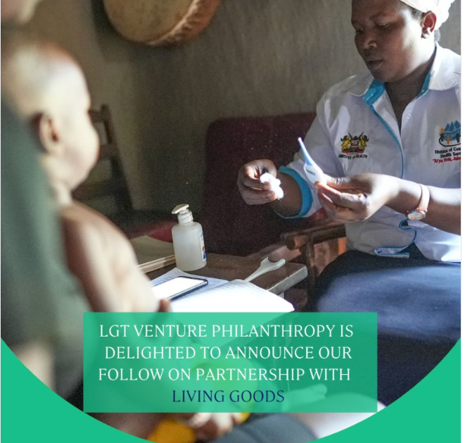 LGT Venture Philanthropy renews partnership with Living Goods